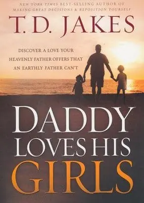 Daddy Loves His Girls — Christian Superstore New Zealand Super Sale