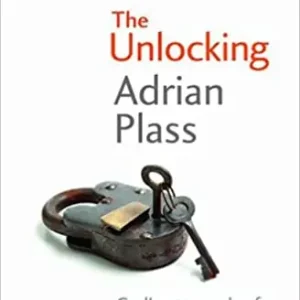 Unlocking, the : God's Escape Plan for Frightened People — Christian Superstore New Zealand Grab Now