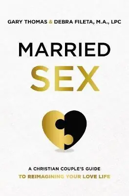 Married Sex : A Christian Couple's Guide to Reimagining Your Love Life — Christian Superstore New Zealand Hassle-Free Returns