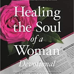 Brand New Healing the Soul of a Woman Devotional: 90 Inspirations for Overcoming — Christian Superstore New Zealand