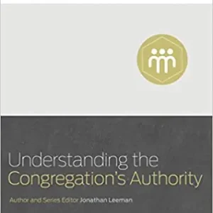 Understanding the Congregations Authority — Christian Superstore New Zealand Special Offer