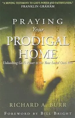 Prayer Your Prodigal Home — Christian Superstore New Zealand Special Discount
