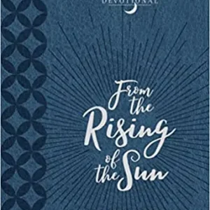 From the Rising of the Sun. Devotions of Praise and Thanksgiving — Christian Superstore New Zealand Cheap