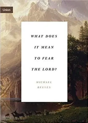 Worldwide Shipping What Does It Mean to Fear the Lord? — Christian Superstore New Zealand