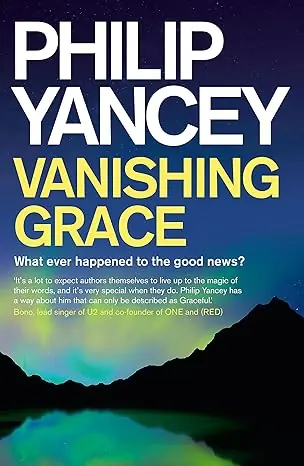 New Arrival Vanishing Grace: What Ever Happened to the Good News? — Christian Superstore New Zealand