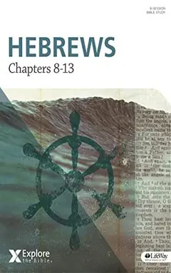 In Demand Explore the Bible: Hebrews: Chapters 8-13 — Christian Superstore New Zealand