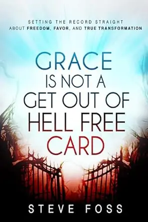 Grace Is Not a Get Out of Hell Free Card: Setting the Record Straight— Christian Superstore New Zealand Money Back Guarantee