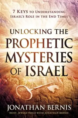 Unlocking the Prophetic Mysteries of Israel: 7 Keys to Understanding I — Christian Superstore New Zealand Fast Shipping