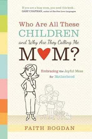 Affordable Who Are All These Children and Why Are They Calling Me Mom? Embracing— Christian Superstore New Zealand