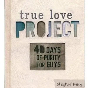 Special Discount True Love Project 40 Days of Purity for Guys — Christian Superstore New Zealand
