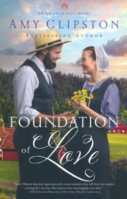 Best Seller Foundation of Love (An Amish Legacy Novel) — Christian Superstore New Zealand