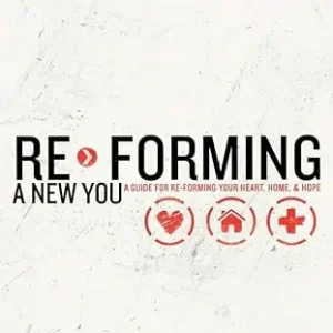 Exclusive Re-Forming a New You: A Guide for Re-Forming Your Heart, Home and Hope — Christian Superstore New Zealand