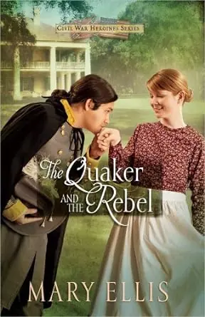 Must Have Quaker and the Rebel #1 Civil War Heroines — Christian Superstore New Zealand