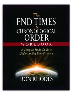Hot Deal End Times in Chronological Order Workbook: A Complete Study Guide to U — Christian Superstore New Zealand
