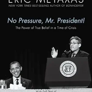 No Pressure, Mr. President! The Power Of True Belief In A Time Of Cris — Christian Superstore New Zealand Factory Price
