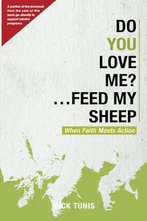 Hot Deal Do You Love Me?...Feed My Sheep: When Faith Meets Action — Christian Superstore New Zealand