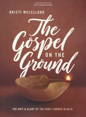Gospel on the Ground Bible Study Book with Video Access: The Grit and— Christian Superstore New Zealand Deal