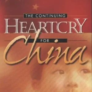 Continuing Heartcry for China — Christian Superstore New Zealand Popular