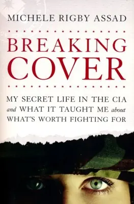 Breaking Cover: My Secret Life in the CIA — Christian Superstore New Zealand Viral