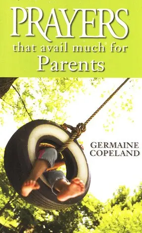 Free Delivery Prayers That Avail Much for Parents — Christian Superstore New Zealand