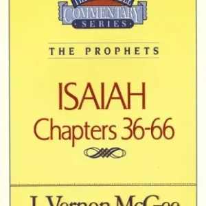 Thru the Bible Commentary Series: The Prophets Isaiah Chapters 36-66 — Christian Superstore New Zealand Holiday Sale