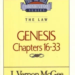 Thru the Bible Commentary Series: The Law Genesis Chapters 16-33 — Christian Superstore New Zealand In Demand