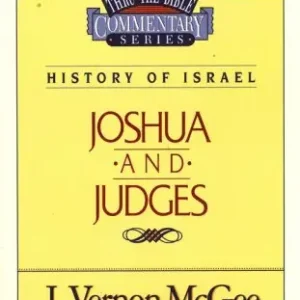Thru the Bible Commentary Series: History of Israel Joshua and Judges — Christian Superstore New Zealand Hot Deal