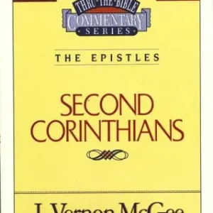 Thru the Bible Commentary Series: The Epistles Second Corinthians — Christian Superstore New Zealand Deal