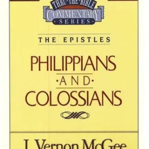 Big Sale Thru the Bible Commentary Series: The Epistles Philippians and Colossi — Christian Superstore New Zealand