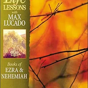 Limited Offer Life Lessons with Max Lucado, Books of Ezra & Nehemiah — Christian Superstore New Zealand