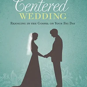 Express Delivery Christ Cantered Wedding: Rejoicing in the Gospel on Your Big Day — Christian Superstore New Zealand