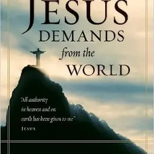 Fast Shipping What Jesus Demands from the World — Christian Superstore New Zealand