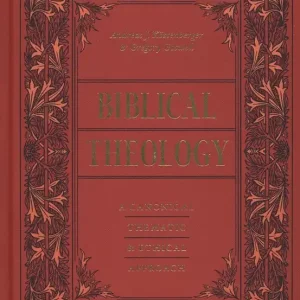 Biblical Theology: A Canonical, Thematic, and Ethical Approach — Christian Superstore New Zealand Limited Offer