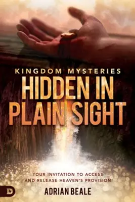 Flash Sale Kingdom Mysteries-Hidden in Plain Sight: Your Invitation to Access and — Christian Superstore New Zealand