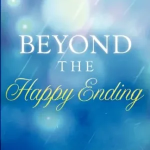 Beyond the Happy Ending — Christian Superstore New Zealand Warranty Included