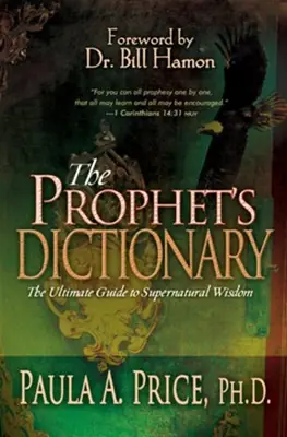 New Release Prophet's Dictionary: The Ultimate Guide to Supernatural Wisdom — Christian Superstore New Zealand