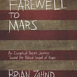Farewell to Mars: An Evangelical Pastor's Journey Toward the Biblical— Christian Superstore New Zealand Fan Favorite