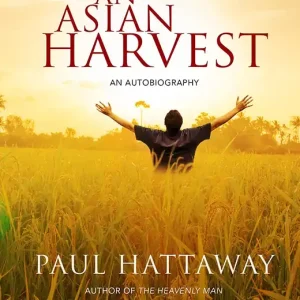 Save Now An Asian Harvest: An Autobiography — Christian Superstore New Zealand