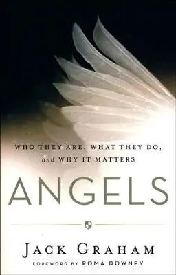 Best Seller Angels: Who They Are, What They Do, and Why It Matters — Christian Superstore New Zealand