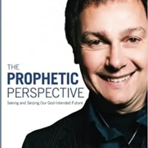 Hot Picks Prophetic Perspective: Seeing and Seizing Our God-Intended Future — Christian Superstore New Zealand