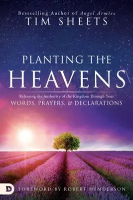 Planting the Heavens: Releasing the Authority of the Kingdom Through Y — Christian Superstore New Zealand Same Day Shipping