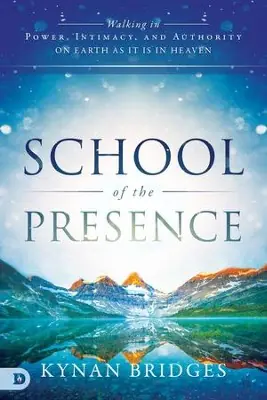 School of the Presence: Walking in Power, Intimacy, and Authority on E — Christian Superstore New Zealand Holiday Sale