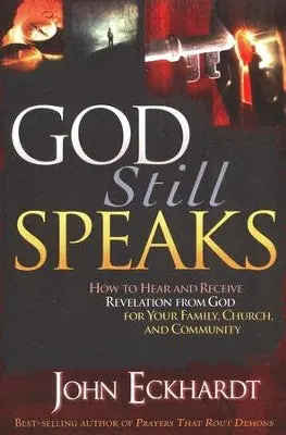 Shop Now God Still Speaks: How to Hear and Receive Revelation from God for Your — Christian Superstore New Zealand
