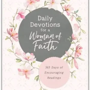 Daily Devotions for a Woman of Faith: 365 Days of Encouraging Readings — Christian Superstore New Zealand Buy Online