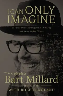 I Can Only Imagine: A Memoir — Christian Superstore New Zealand Professional Grade
