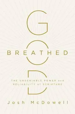 Secure Checkout God-Breathed : The Undeniable Power and Reliability of Scripture — Christian Superstore New Zealand