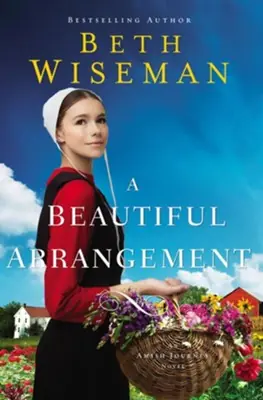 Certified Beautiful Arrangement (Amish Journey Book 3) — Christian Superstore New Zealand