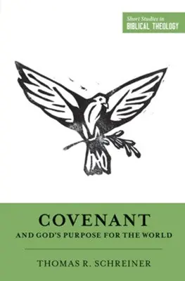 Covenant and Gods Purpose for the World — Christian Superstore New Zealand Editor’s Pick