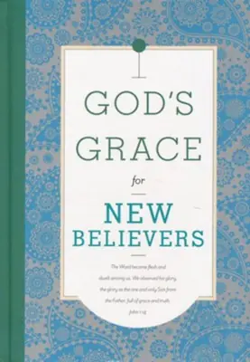 Bulk Order Gods Grace for New Believers hardcover — Christian Superstore New Zealand