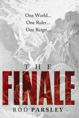 Budget Finale, the: One World.. One Ruler.. One Reign — Christian Superstore New Zealand